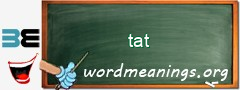 WordMeaning blackboard for tat